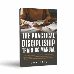 The Practical Discipleship Training Manual