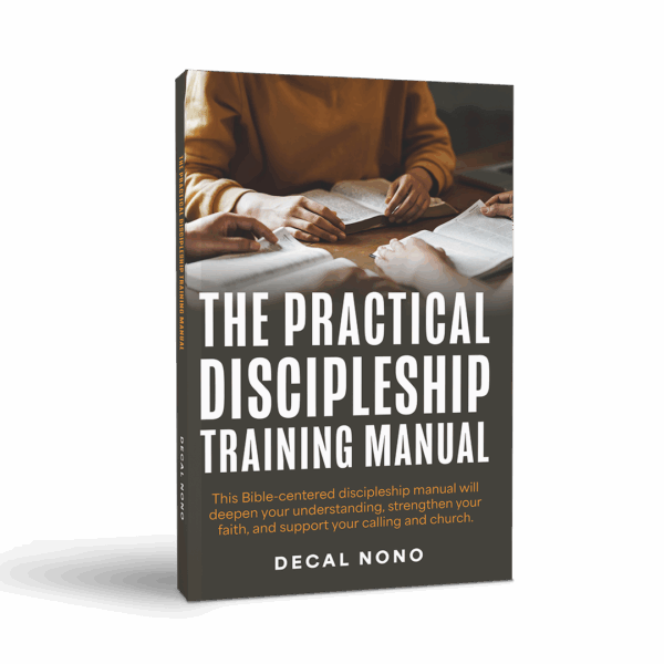 The Practical Discipleship Training Manual